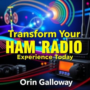 Transform Your HAM RADIO Experience Today: 'Elevate your HAM radio skills! Dive into engaging audio lessons tailored for peak performance.'