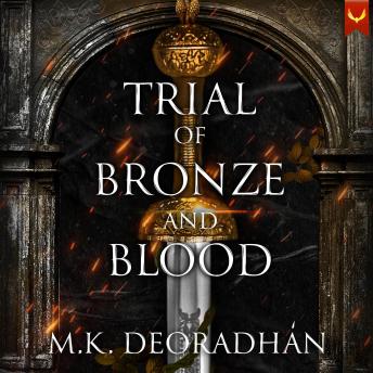 Trial of Bronze and Blood: A Fantasy Romance Novel