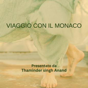 [Italian] - Viaggio con il monaco