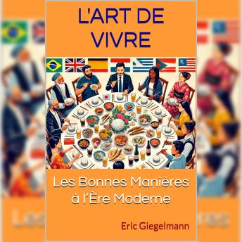 [French] - Les Bonnes Manières à l’Ère Moderne: L’Empereur du Commerce Mondial