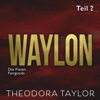 [German] - WAYLON: Engel und der Ruthless Reaper: Buch 2 des WAYLON-Zweiteilers