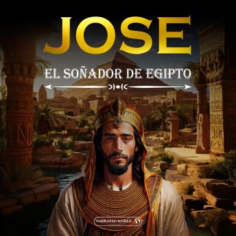 [Spanish] - José: El Soñador de Egipto