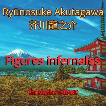 [French] - Figures infernales: Rashômon et autres contes (羅生門)