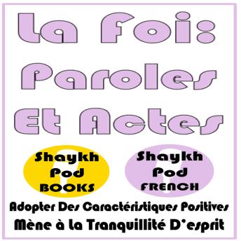 [French] - La Foi: Paroles Et Actes