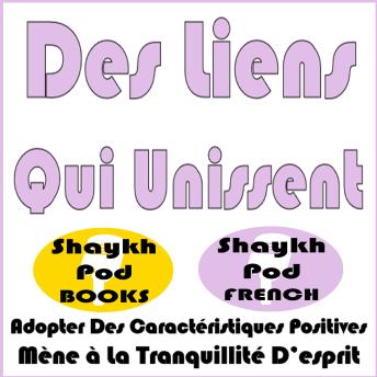 [French] - Des Liens Qui Unissent