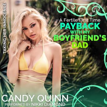Payback with My Boyfriend's Dad: Forbidden Fertile Age Gap