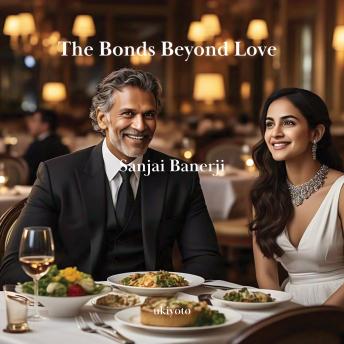 The Bonds Beyond Love
