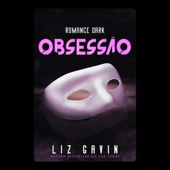 [Portuguese] - Obsessão: Romance Bilionário Dark