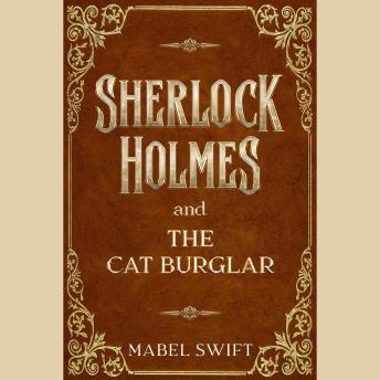 Sherlock Holmes and The Cat Burglar
