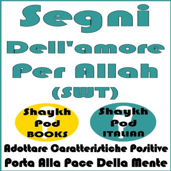 [Italian] - Segni Dell'amore Per Allah (SWT)