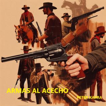 [Spanish] - ARMAS AL ACECHO