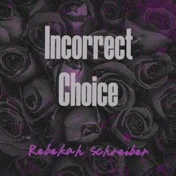 Incorrect Choice