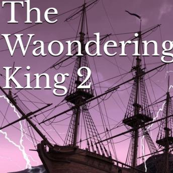 The Waondering King 2: The Journey through Rumination