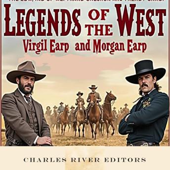 Legends of the West: Virgil Earp and Morgan Earp