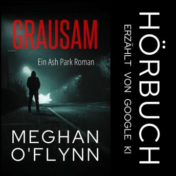 [German] - Grausam: Ein Ash Park Roman