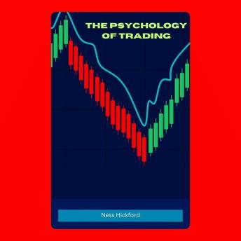 The Psychology of Trading
