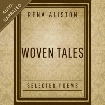 Woven Tales: Selected Poems