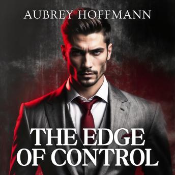 The Edge of Control