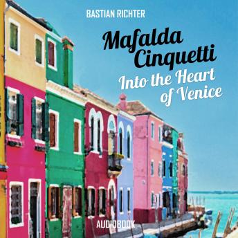 Mafalda Cinquetti - Into the Heart of Venice: Preview of Volume 3 - Bastian Richter