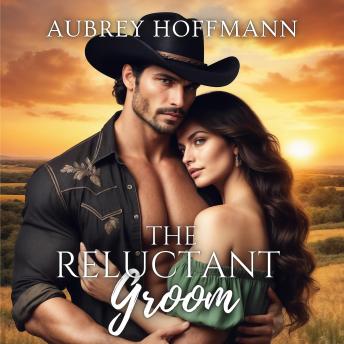 The Reluctant Groom