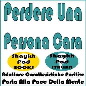 [Italian] - Perdere Una Persona Cara