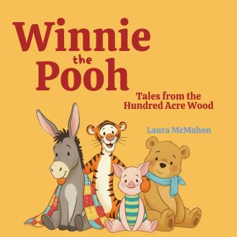 Winnie the Pooh: Tales from the Hundred Acre Wood