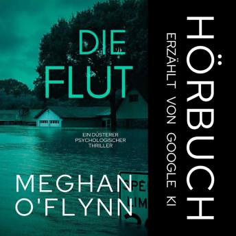 [German] - Die Flut: Ein Düsterer Psychologischer Thriller