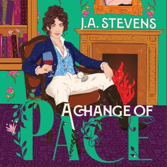 A Change of Pace: A Reimagined Regency Romance