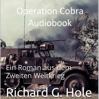 [German] - Operation Cobra. Ein Roman aus dem Zweiten Weltkrieg