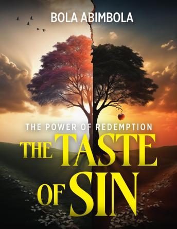 Taste of Sin: The Power of Redemption - Bola Abimbola