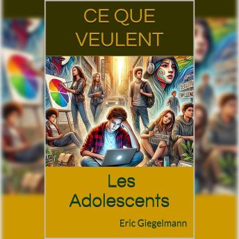 [French] - Ce Que Veulent Les Adolescents