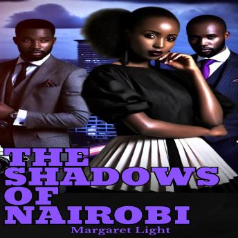 The Shadows of Nairobi