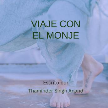 [Spanish] - Viaje con el monje