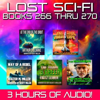 Lost Sci-Fi Books 266 thru 270 - Five Vintage Sci-Fi Short Stories from the 1930s, 1940s, 1950s and 1960s