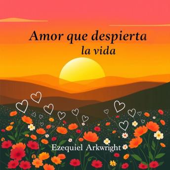 [Spanish] - Amor que despierta la vida: ¡Transforma tu preparación con 'Amor que despierta la vida'! Accede a lecciones de audio impactantes para brillar en tu camino.