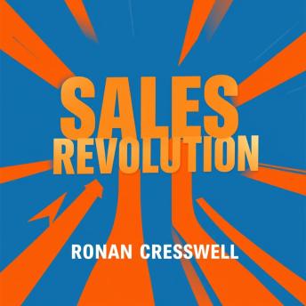 Sales Revolution: Transform Conversations into Unstoppable Success: 'Master the art of selling! Unlock powerful audio insights for transforming conversations into remarkable sales victories.'