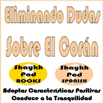 [Spanish] - Eliminando Dudas Sobre El Corán