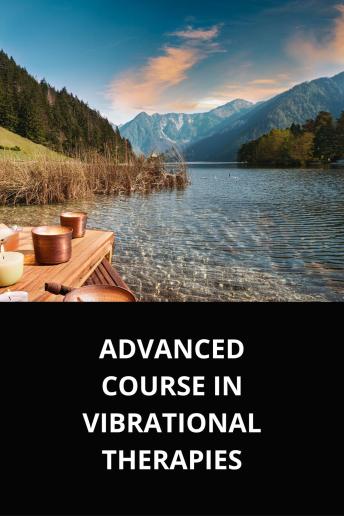 ADVANCED COURSE IN VIBRATIONAL THERAPIES Cover