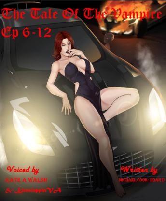 The Tale of the Vampire Ep 6 to 12