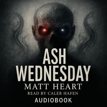 Matt Heart  Ash Wednesday