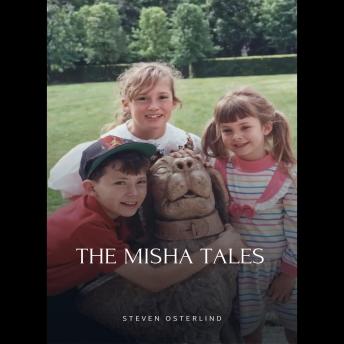 The Misha Tales: Sophisticated tales of six extraordinary kids