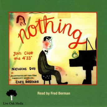 Nothing: John Cage and 4'33'