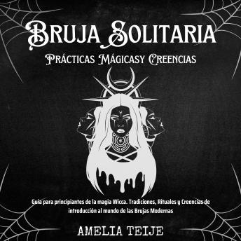 [Spanish] - Bruja Solitaria - Prácticas Mágicas y Creencias