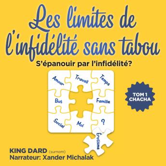 [French] - S'épanouir par l'infidélité ?: Chacha
