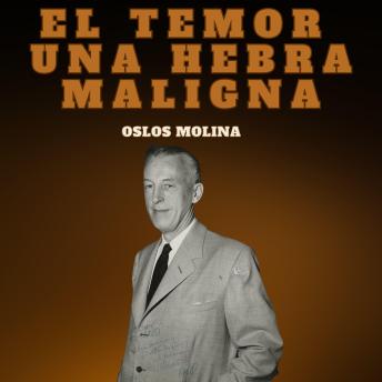 [Spanish] - El temor: La hebra maligna y corrosiva: Temas Espirituales