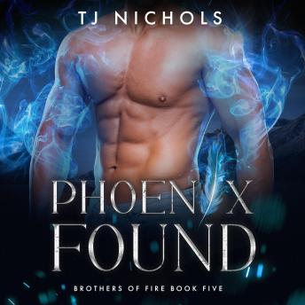 Phoenix Found - TJ Nichols
