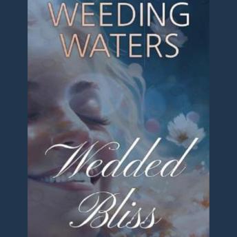 Wedded Bliss