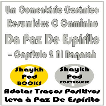 [Portuguese] - Um Comentário Corânico Resumido O Caminho Da Paz De Espírito – Capítulo 2 Al Baqarah