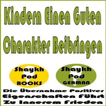 [German] - Kindern Einen Guten Charakter Beibringen