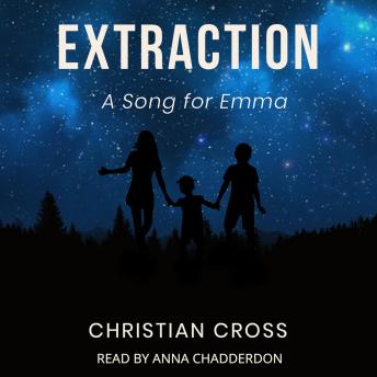 Extraction: A Song For Emma